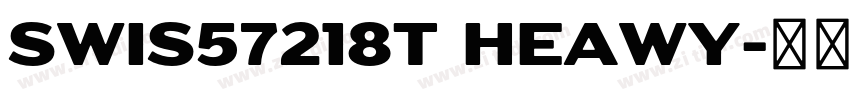 SWis57218T Heawy字体转换